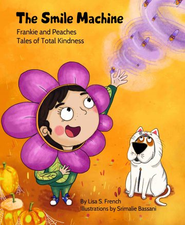 The Smile Machine - Frankie and Peaches: Tales of Total Kindness