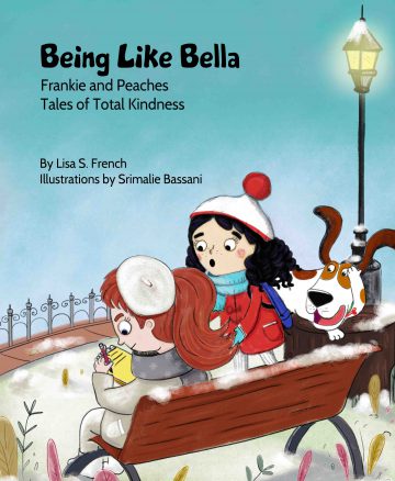 Being Like Bella - Frankie and Peaches: Tales of Total Kindness